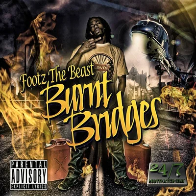 Burnt Bridges 專輯 J Stalin/Footz the Beast