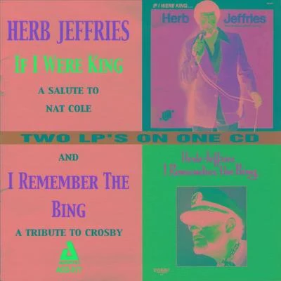 If I Were KingI Remember the Bing 專輯 Herb Jeffries