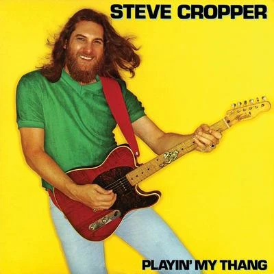 Playin My Thang 專輯 Steve Cropper