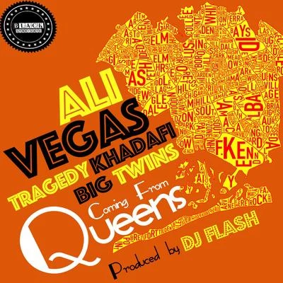 Comin&#x27; From Queens (feat. Big Twins & Tragedy Khadafi) 专辑 Ali Vegas