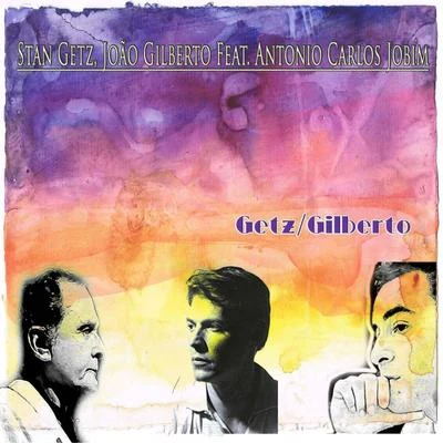 Astrud GilbertoQuincy Jones GetzGilberto