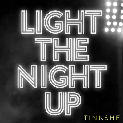 Light The Night Up 專輯 TINASHE