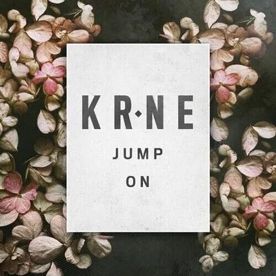 Jump On 專輯 Krane