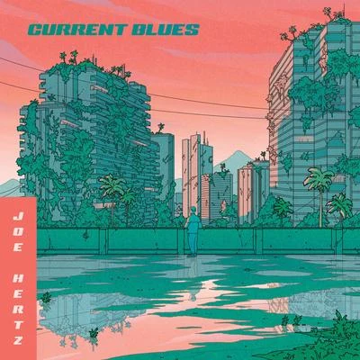 Current Blues 專輯 Joe Hertz