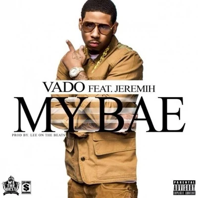 Vado My Bae (feat. Jeremih)