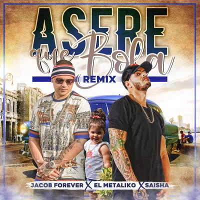 Asere Que Bola (Remix) 專輯 July Roby/Lobo King Dowa/Aaron Bodden/El Metaliko