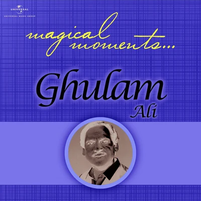 Magical Moments 專輯 Ghulam Ali