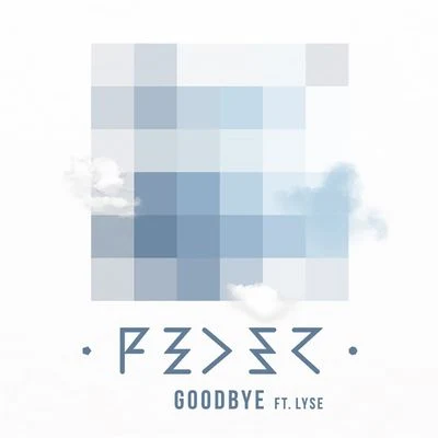 Feder Goodbye (feat. Lyse) [Radio Edit]