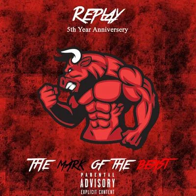 The Mark Of The Beast 专辑 Replay