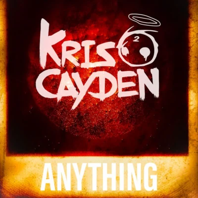 ANYTHING 专辑 Kris Cayden