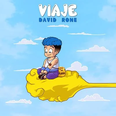 Viaje 专辑 David Rone/Big Soto