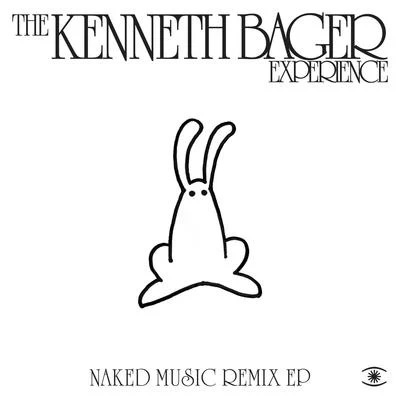 Fragment 14 - Naked Music Remix EP 专辑 The Kenneth Bager Experience