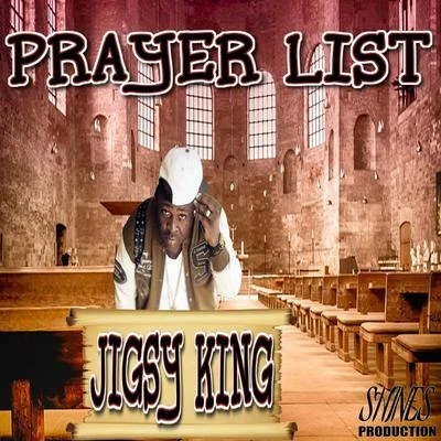 Jigsy King Prayer List