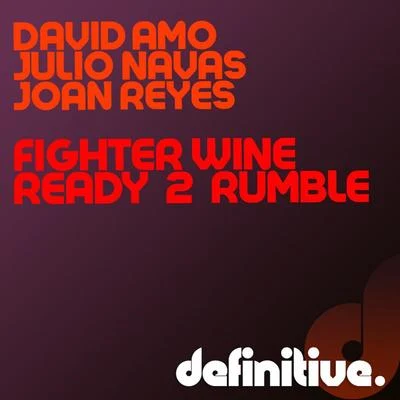 Fighter WineReady 2 Rumble 專輯 David Amo