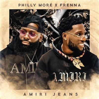 Amiri Jeans 專輯 Philly Moré