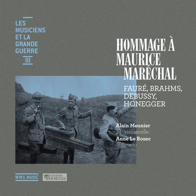 Alain MeunierRudolf Serkin貝多芬Richard Stoltzman Hommage à Maurice Maréchal (Les musiciens et la Grande Guerre, Vol. 3)