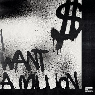 I Want a Million 专辑 Bay Swag/Lajan Slim/King Combs