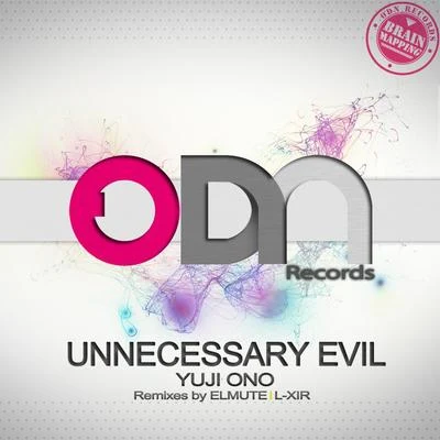 Unnecessary Evil 专辑 Yuji Ono/Luis Gonzalez/Dezza/Andromedha/Andrea Bertolini