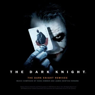 The Dark Knight Remixes EP 专辑 James Newton Howard