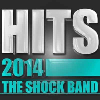 Hits 2014 專輯 The Shock Band