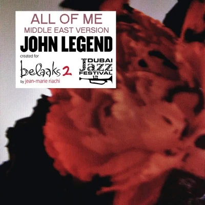 John Legend All of Me (Middle East Version by Jean-Marie Riachi)