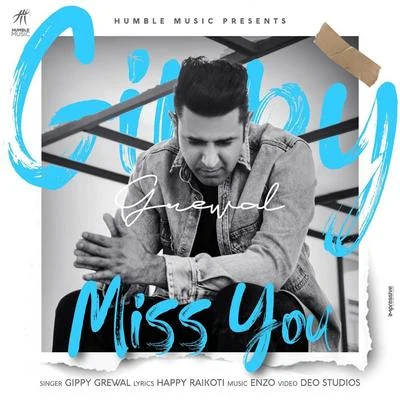 Miss You 专辑 Roach Killa/Gippy Grewal