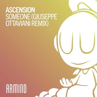 AscensionAiiso Someone (Giuseppe Ottaviani Remix)