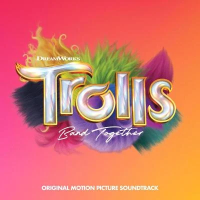 TROLLS Band Together (Original Motion Picture Soundtrack) 專輯 Various Artists/Una Más/Soul Vision/Powerhouse/Jay J