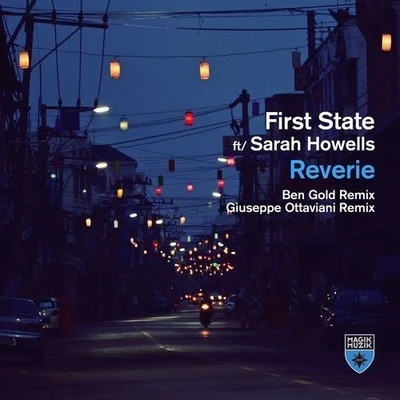 First StateBen PrestonRelyk Reverie (Remixes)