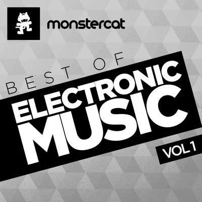 Monstercat - Best of Electronic Music, Vol. 1 專輯 Monstercat