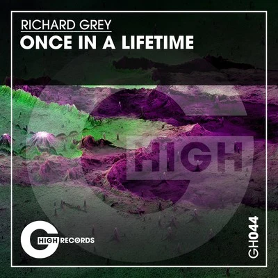 Richard GreyKaysee Once in a Lifetime