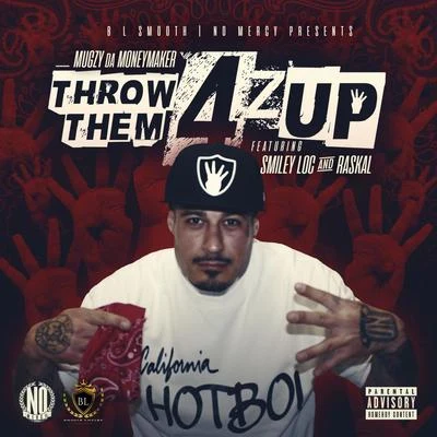 Throw Them 4z Up 專輯 Raskal