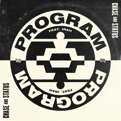 Chase & Status Program