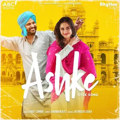 Ashke - Title Song (From "Ashke" Soundtrack) 专辑 Arif Lohar