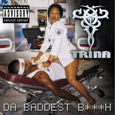 TrinaGroove Armada Da Baddest B***h