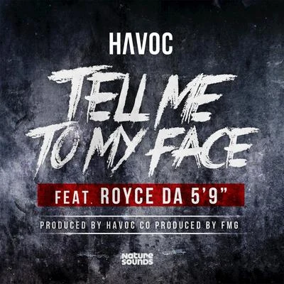 Tell Me to My Face 專輯 Callum Higby/WulFX/HAVOC/Jozzi/Justine