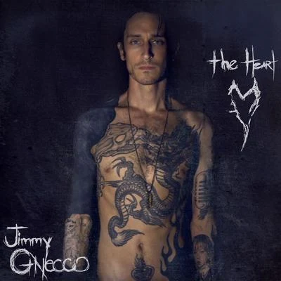 The Heart 專輯 Jimmy Gnecco