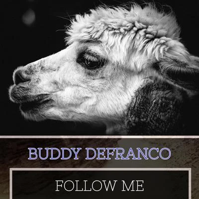 Follow Me 专辑 Buddy DeFranco