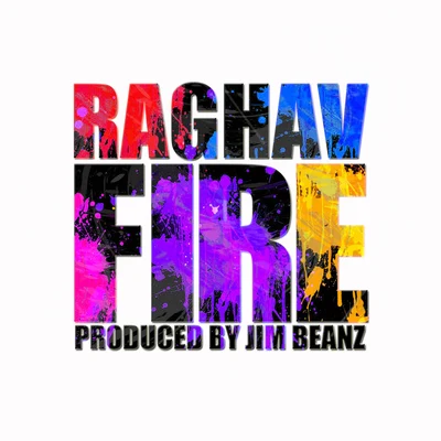 Fire 專輯 Raghav