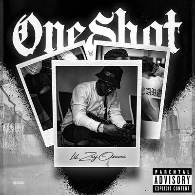 One Shot 专辑 Lil Zay Osama