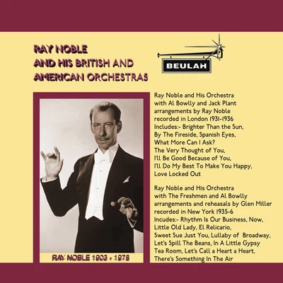 Ray Noble and His British and American Orchestras 專輯 Ray Noble Orchestra