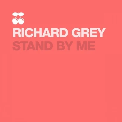 Stand by Me 专辑 Alex Gray/Richard Grey