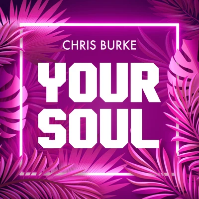 Your Soul 专辑 Chris Burke