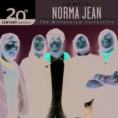 20th Century Masters - The Millennium Collection: The Best Of Norma Jean 专辑 Norma Jean