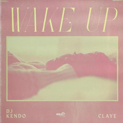 Wake Up 专辑 DJ Kendo