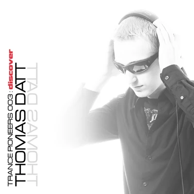 Thomas DattChicane Trance Pioneers 003