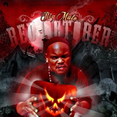 Red October 專輯 B.I.G. Malo