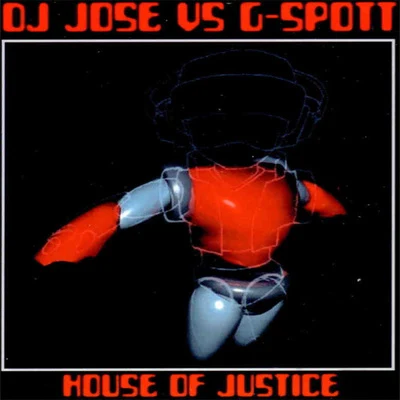 House Of Justice 專輯 DJ Jose