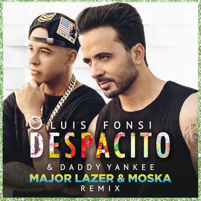 Despacito (Major Lazer & MOSKA Remix) 專輯 Major Lazer