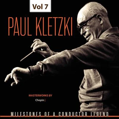 Milestones of a Conductor Legend: Paul Kletzki, Vol. 7 專輯 Edmund Chapman/Neill Sanders/PHILHARMONIA ORCHESTRA/Alfred Cursue/Orchestra Westruj